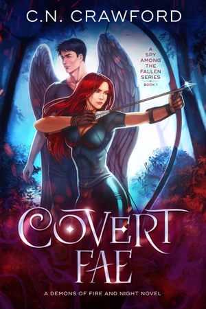 Covert Fae by C.N. Crawford