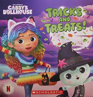 Tricks and Treats! Gabby's Dollhouse Storybook by Scholastic