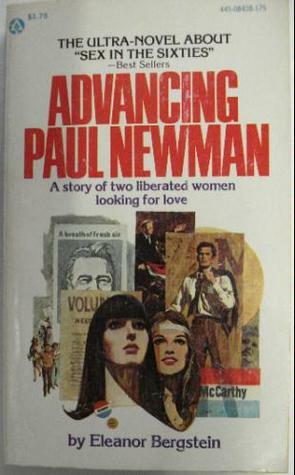Advancing Paul Newman by Eleanor Bergstein