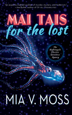 Mai Tais For the Lost by Mia V. Moss