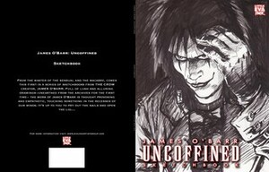 Uncoffined Sketchbook by James O'Barr