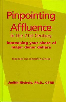 Pinpointing Affluence in the 21st Century by Judith Nichols