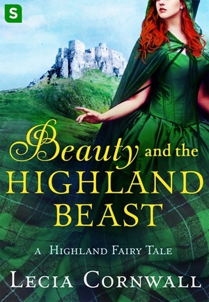 Beauty and the Highland Beast by Lecia Cornwall
