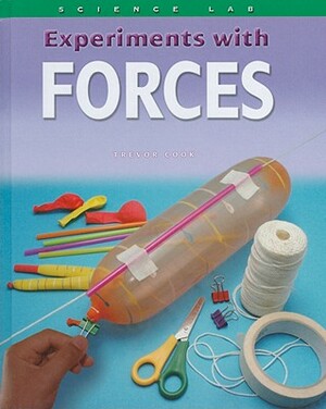 Experiments with Forces by Trevor Cook