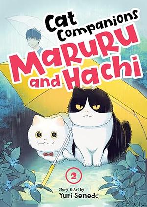 Cat Companions Maruru and Hachi Vol. 2 by Yuri Sonoda