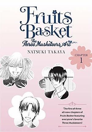 Fruits Basket: The Three Musketeers Arc by Natsuki Takaya