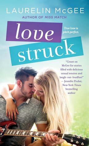 Love Struck by Kayti McGee, Laurelin McGee, Laurelin Paige