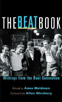 The Beat Book: Writings from the Beat Generation by 