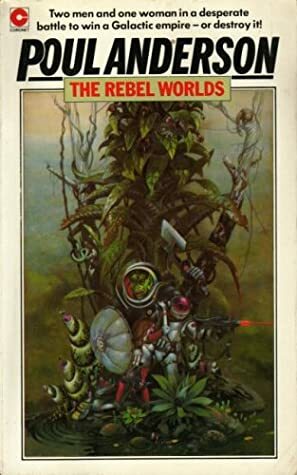 The Rebel Worlds by Poul Anderson