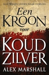 Een kroon voor koud zilver by Alex Marshall, Gerda Wolfswinkel