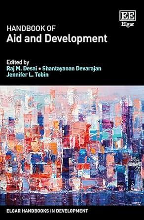 Handbook of Aid and Development  by Jennifer L. Tobin, Shantayanan Devarajan, Raj M. Desai