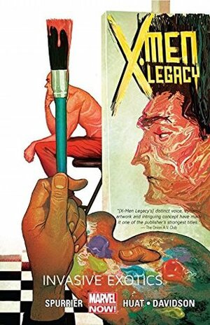 X-Men Legacy: Legion Vol. 2: Invasive Exotics by Mike del Mundo, Paul Davidson, Tan Eng Huat, Simon Spurrier