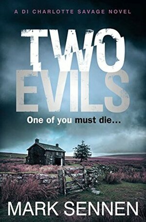 Two Evils by Mark Sennen