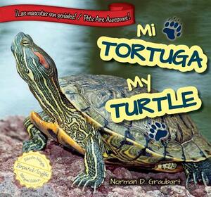 Mi Tortuga/My Turtle by Norman D. Graubart