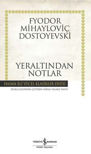 Yeraltından Notlar by Fyodor Dostoevsky