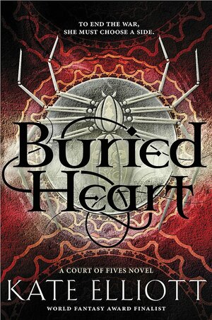 Buried Heart by Kate Elliott