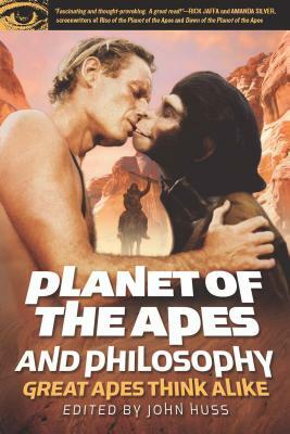 Planet of the Apes and Philosophy: Great Apes Think Alike by 