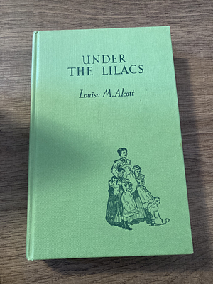 Under the Lilacs by Louisa May Alcott