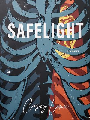 Safelight by Casey Lown