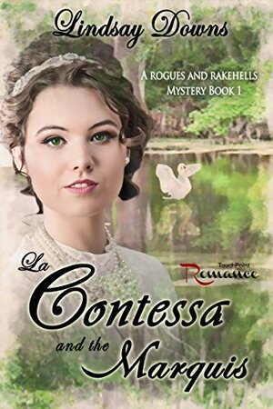 La Contessa and the Marquis by Lindsay Downs