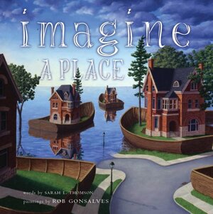 Imagine A Place by Sarah L. Thomson