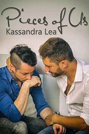 Pieces of Us by Kassandra Lea