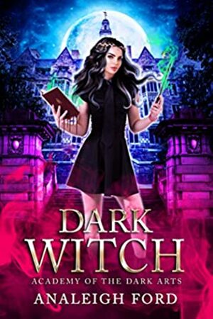 Dark Witch by Analeigh Ford