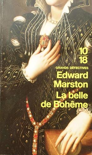La belle de Bohême by Edward Marston