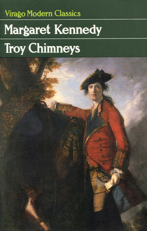 Troy Chimneys by Anita Brookner, Margaret Kennedy