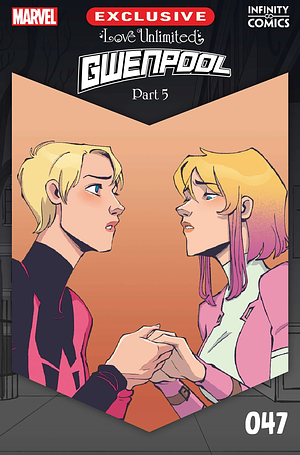 Love Unlimited: Gwenpool #47 by Kelly Fitzpatrick, Bailie Rosenlund, Travis Lanham, Jeremy Whitley