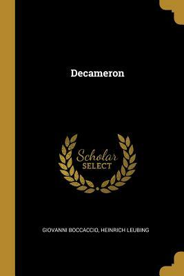 Decameron by Giovanni Boccaccio, Heinrich Leubing