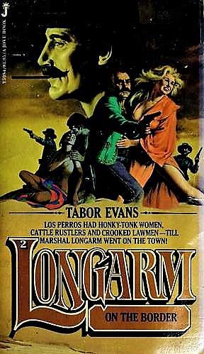 Longarm on the Border by Tabor Evans