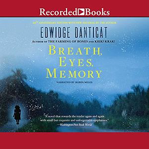 Breath, Eyes, Memory by Edwidge Danticat
