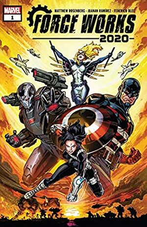 2020 Force Works #1 by Matthew Rosenberg, Carlos Gómez, Juanan Ramirez