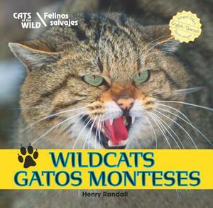 Wildcats/Gatos Monteses by Henry Randall