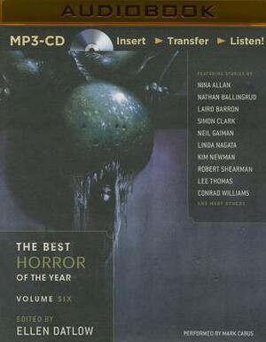 The Best Horror of the Year, Volume Six by Ellen Datlow