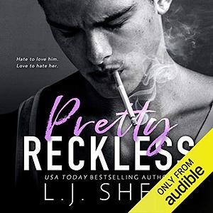 Pretty Reckless by L.J. Shen