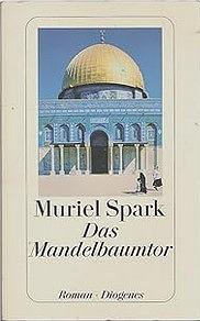 Das Mandelbaumtor: Roman by Muriel Spark