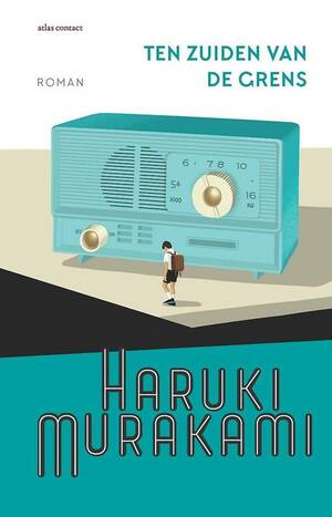 Ten zuiden van de grens by Haruki Murakami