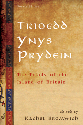 Trioedd Ynys Prydein: The Triads of the Island of Britain by 