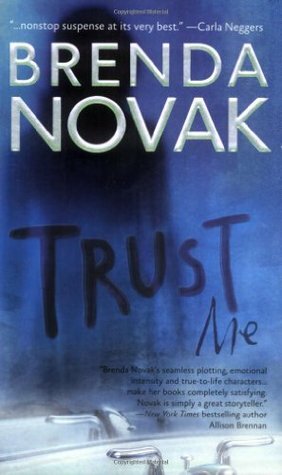 Trust Me by Brenda Novak