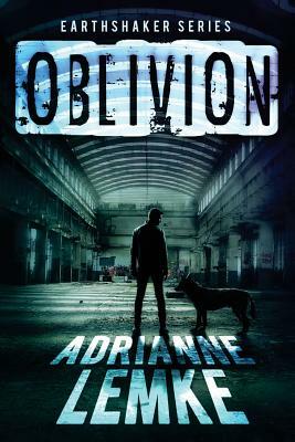 Oblivion by Adrianne Lemke