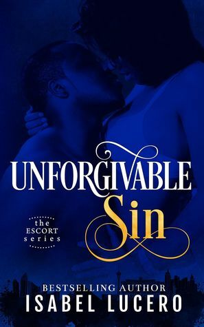 Unforgivable Sin by Isabel Lucero