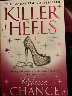 Killer Heels by Rebecca Chance