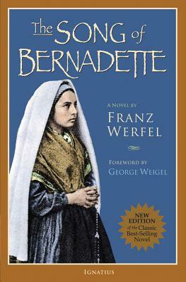 The Song of Bernadette by Franz Werfel