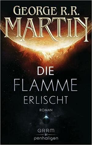 Die Flamme erlischt by George R.R. Martin