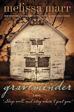 Graveminder by Melissa Marr