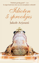 Idioten: 5 sprookjes by Jakob Arjouni