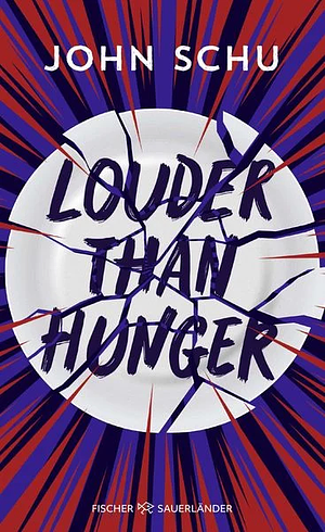 Louder Than Hunger by John Schu