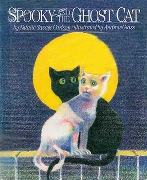 Spooky and the Ghost Cat by Andrew Glass, Natalie Savage Carlson